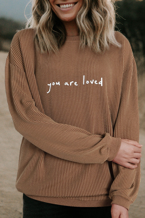 You Are Loved Sweatshirt WS RTS